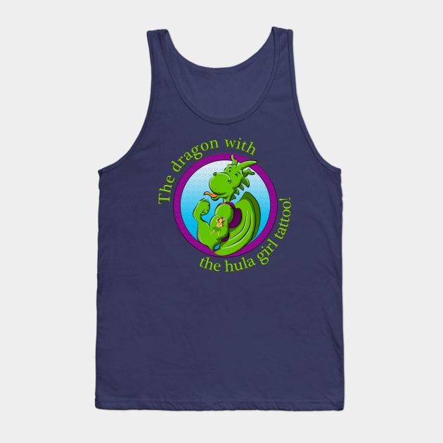 The dragon with the hula girl tattoo! Tank Top by brodyquixote